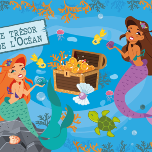 Le trésor magique des sirènes (7/10 ans)