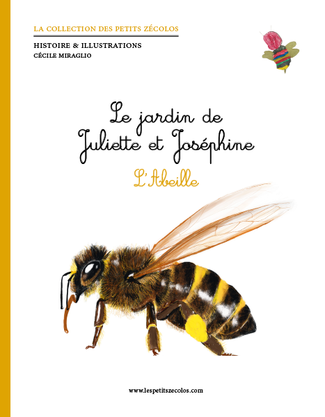 Livre Le jardin de Juliette et Joséphine « L’Abeille »